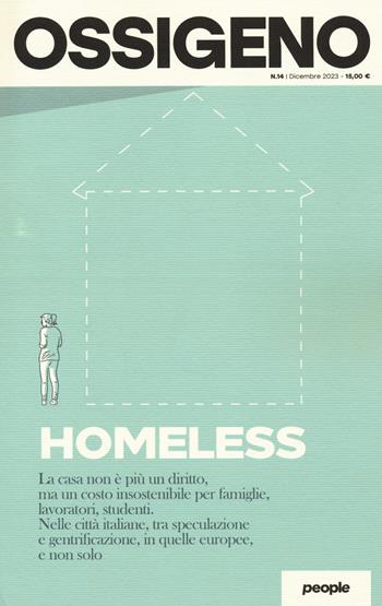 Ossigeno (2023). Vol. 14: Homeless  - Libro People 2023 | Libraccio.it