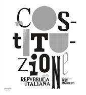 Costituzione della Repubblica italiana. Nuova ediz.