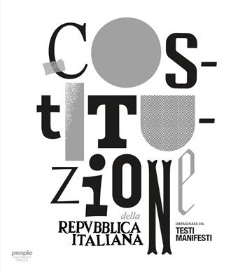 Costituzione della Repubblica italiana. Nuova ediz. - Marco «Testi Manifesti» Petrucci - Libro People 2025, Tracce | Libraccio.it