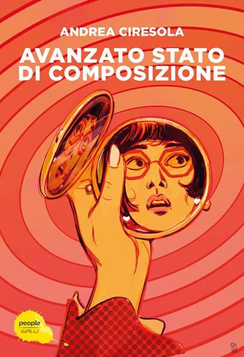 Avanzato stato di composizione - Andrea Ciresola - Libro People 2025, Gialli | Libraccio.it