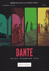 Dante. Vita e opere, brevi graphic novel, attività (B1+ / B2). Italiani: personaggi che il mondo ci invidia