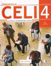 Preparazione al Celi 4 (+ tracce audio). Livello C1 della Certificazione dell'Università per stranieri di Perugia
