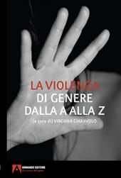 La violenza di genere dalla A alla Z