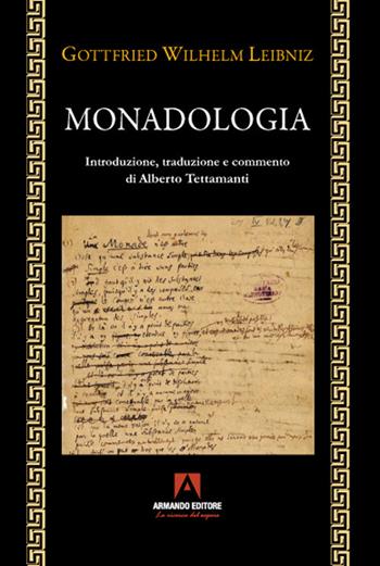 La monadologia - Gottfried Wilhelm Leibniz - Libro Armando Editore 2021, Filosofia e problemi d'oggi | Libraccio.it