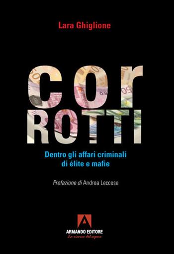 Corrotti - Lara Ghiglione - Libro Armando Editore 2021, Policy | Libraccio.it