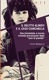 Il delitto Alinovi e il caso Ciancabilla