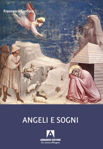 Angeli e sogni - Francesco Canfora - Libro Armando Editore 2021 | Libraccio.it