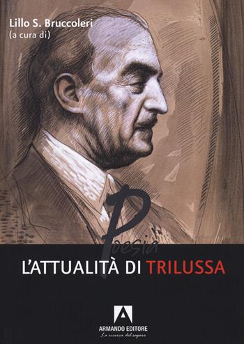L' attualità di Trilussa  - Libro Armando Editore 2022 | Libraccio.it