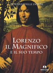 Lorenzo il Magnifico e il suo tempo