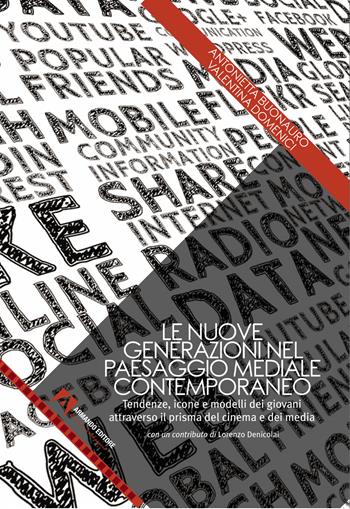 Le nuove generazioni nel paesaggio mediale contemporaneo - Antonietta Buonauro, Valentina Domenici - Libro Armando Editore 2022, Cinema e cultura visuale | Libraccio.it