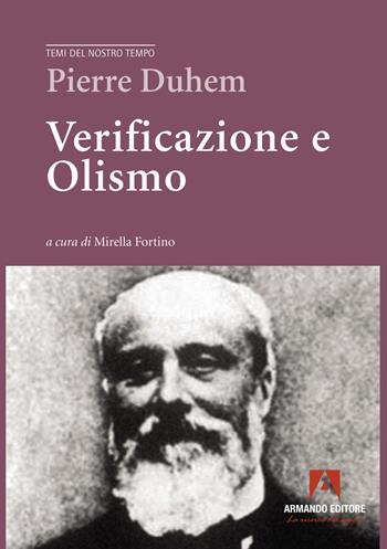 Verificazione e olismo - Pierre Duhem - Libro Armando Editore 2022, Temi del nostro tempo | Libraccio.it