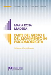 L'arte del gesto e del movimento in psicomotricità