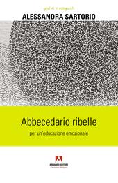 Abbecedario ribelle per un'educazione emozionale