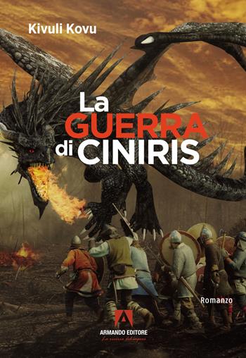 La guerra di Ciniris - Kivuli Kovu - Libro Armando Editore 2024 | Libraccio.it