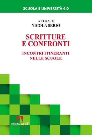 Scritture e confronti - Nicola Serio - Libro Armando Editore 2025, Scuola e università 4.0 | Libraccio.it
