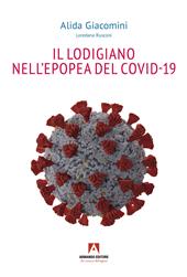 Il lodigiano nell'epopea del COVID-19