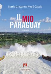 Il mio Paraguay