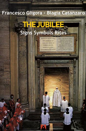 The Jubilee - Francesco Gligora - Libro Armando Editore 2025, Scaffale aperto | Libraccio.it