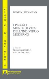 Piccoli mondi di vita dell'individuo moderno