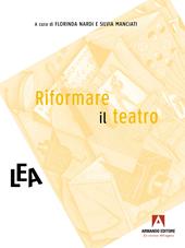 Riformare il teatro