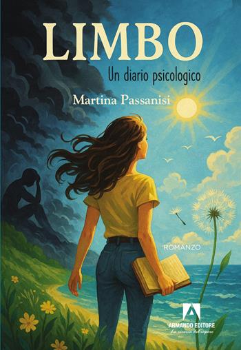 Limbo. Un diario psicologico - Martina Passanisi - Libro Armando Editore 2025, Narrare | Libraccio.it