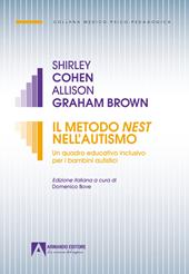 Il Metodo Nest nell'autismo. Un quadro educativo inclusivo per i bambini autistici
