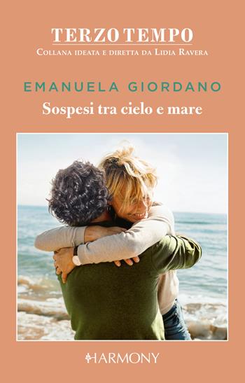 Sospesi tra cielo e mare - Emanuela Giordano - Libro HarperCollins Italia 2022, Harmony Terzo tempo | Libraccio.it