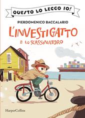 L'investigatto e lo scassinatoro. L'investigatto. Vol. 1