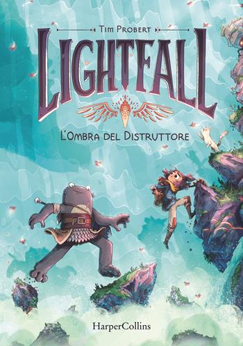 Lightfall. L'ombra del distruttore - Tim Probert - Libro HarperCollins Italia 2023 | Libraccio.it