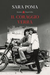 Il coraggio verrà