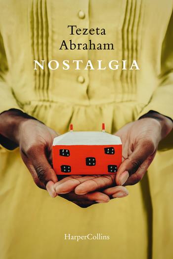 Nostalgia - Tezeta Abraham - Libro HarperCollins Italia 2024 | Libraccio.it