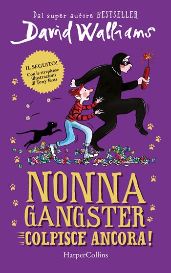 Nonna gangster colpisce ancora - David Walliams - Libro HarperCollins Italia 2022 | Libraccio.it