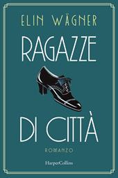 Ragazze di città