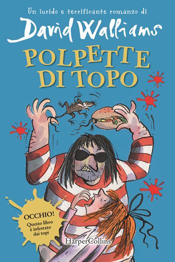 Polpette di topo - David Walliams - Libro HarperCollins Italia 2022 | Libraccio.it