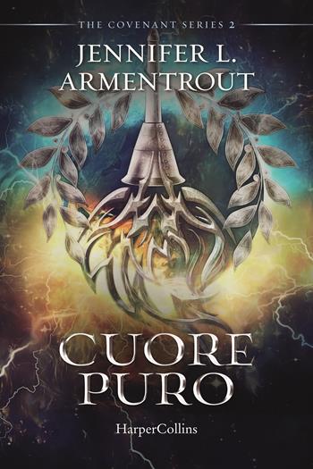 Cuore puro. Covenant series. Vol. 2 - Jennifer L. Armentrout - Libro HarperCollins Italia 2022 | Libraccio.it