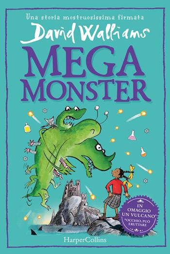 Megamonster - David Walliams - Libro HarperCollins Italia 2024 | Libraccio.it