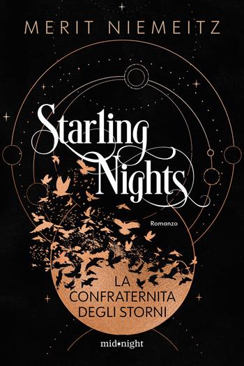 La Confraternita degli storni. Starling nights - Merit Niemeitz - Libro HarperCollins Italia 2024, Midnight | Libraccio.it