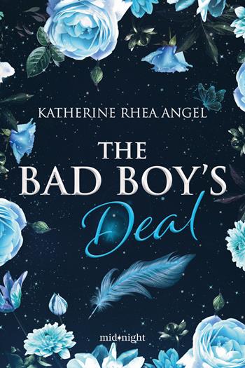The bad boy's deal - Katherine Rhea Angel - Libro HarperCollins Italia 2024, Midnight | Libraccio.it