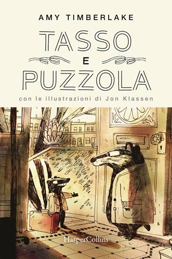 Tasso e puzzola - Amy Timberlake - Libro HarperCollins Italia 2024 | Libraccio.it