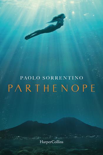 Parthenope - Paolo Sorrentino - Libro HarperCollins Italia 2025 | Libraccio.it