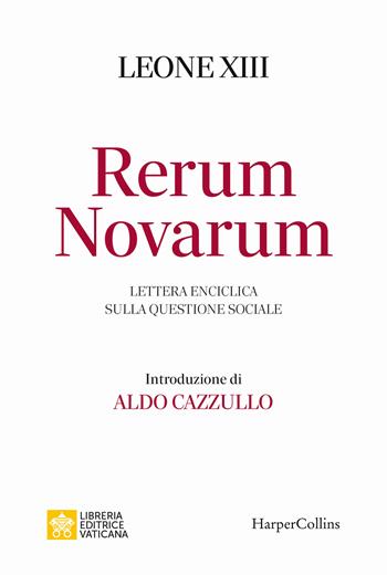 Rerum novarum. Lettera enciclica sulla questione sociale - Leone XIII - Libro HarperCollins Italia 2025, Tascabili | Libraccio.it
