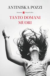 Tanto domani muori