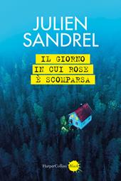 Il giorno in cui Rose è scomparsa