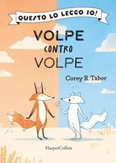 Volpe contro volpe. Ediz. illustrata