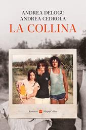 La collina. Nuova ediz.