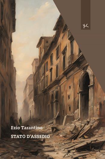 Stato d'assedio - Ezio Tarantino - Libro Edizioni Clandestine 2024, Narrativa tascabile | Libraccio.it