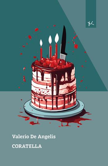 Coratella - Valerio De Angelis - Libro Edizioni Clandestine 2025, Narrazioni Clandestine | Libraccio.it