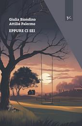 Eppure ci sei