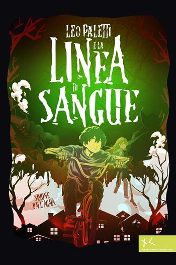 Leo Paletti e la linea di sangue - Simone Dall'Agata - Libro Edizioni Clandestine 2025, Narrazioni Clandestine | Libraccio.it