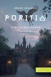 Puritia. La città dell'acqua. Vol. 2